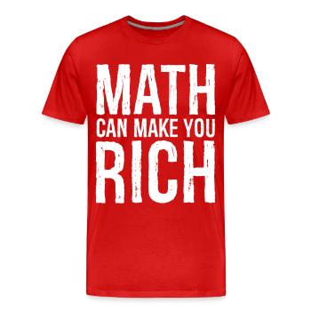 Mathematik kann reich machen - Männer Premium Bio T-Shirt - Rot - Vorne - Damien (186cm)