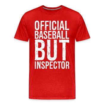 official baseball but inspector - Men's Premium Organic T-Shirt - red - Front - Damien (186cm)