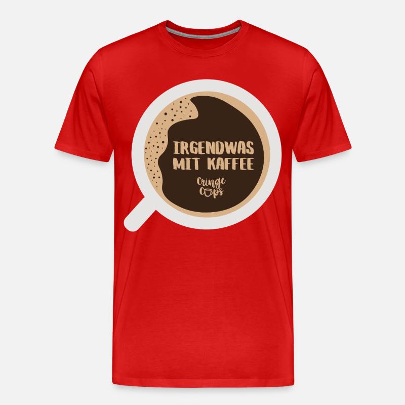 Irgendwas mit Kaffee - Männer Premium Bio T-Shirt - Rot