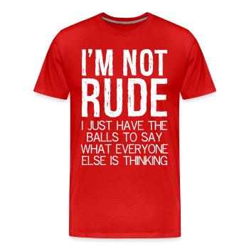 I'm not rude I just have the balls to say what - Men's Premium Organic T-Shirt - red - Front - Damien (186cm)