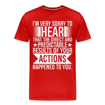 Je suis vraiment désolé d’apprendre que le - T-shirt bio Premium Homme - rouge - Devant - Damien (186cm)