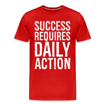 success requires daily action - Männer Premium Bio T-Shirt - Rot - Vorne - Damien (186cm)
