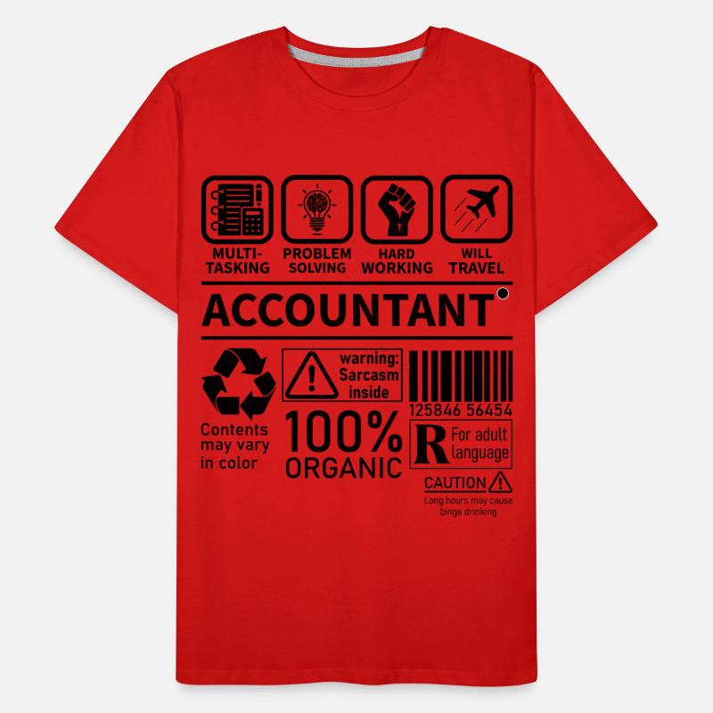 Comptable Multi tâche Résolution de problèmes Travail acharné T-shirt bio Premium Homme
