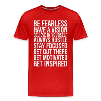 n'ayez pas peur, ayez une vision, croyez en vous - T-shirt bio Premium Homme - rouge - Devant - Damien (186cm)