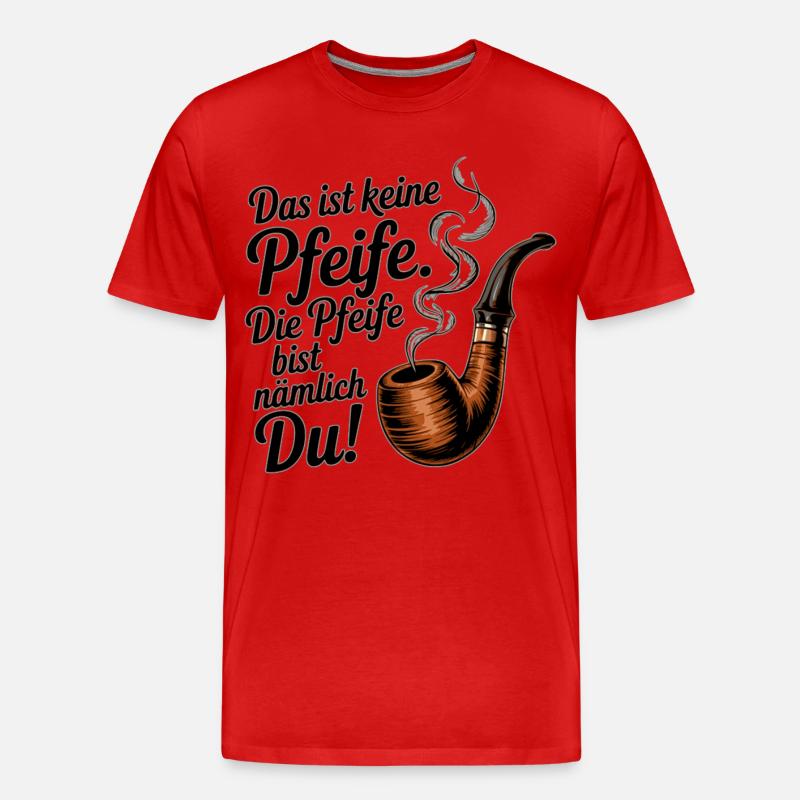 Du bist die Pfeife - Männer Premium Bio T-Shirt - Rot