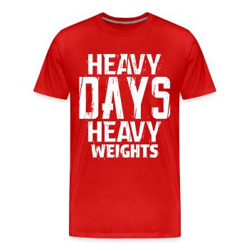 Schwere Tage Schwere Gewichte Motivation Gym Liebhaber Gif - Männer Premium Bio T-Shirt - Rot - Vorne - Damien (186cm)