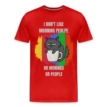 Je n’aime pas les gens du matin ou les matins ou les gens - T-shirt bio Premium Homme - rouge - Devant - Damien (186cm)