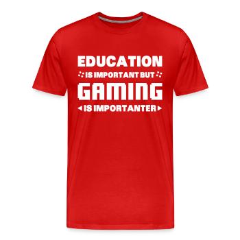 L’éducation est importante, mais le jeu est plus important - T-shirt bio Premium Homme - rouge - Devant - Damien (186cm)