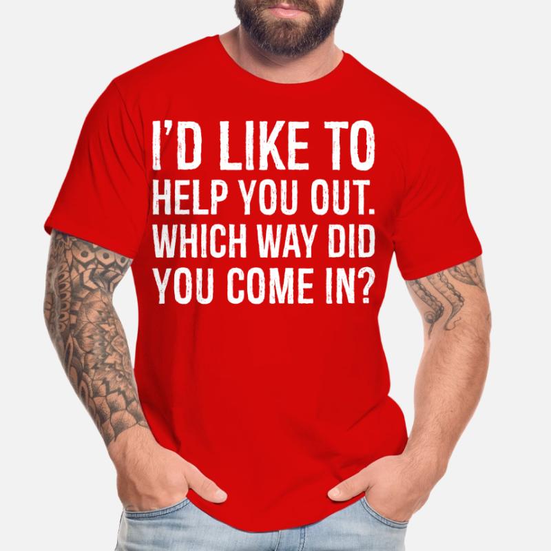 J’aimerais vous aider par quel chemin êtes-vous venu T-shirt bio Premium Homme