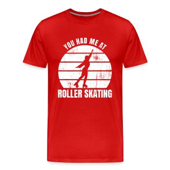 You Had Me At Roller Skating - Männer Premium Bio T-Shirt - Rot - Vorne - Damien (186cm)