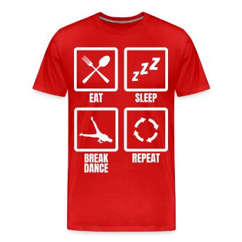 Eat Sleep Break Dance Repeat - Men's Premium Organic T-Shirt - red - Front - Damien (186cm)