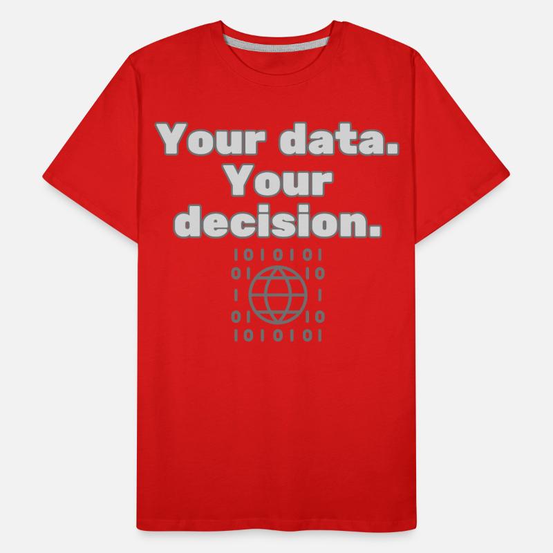 Your Data. Your Decision - Privacy Statement Men's Premium Organic T-Shirt