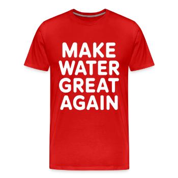 Water Treatment Make Water Great Again - Men's Premium Organic T-Shirt - red - Front - Damien (186cm)