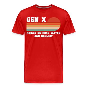 gen x - raised on hose water and neglect - Men's Premium Organic T-Shirt - red - Front - Damien (186cm)