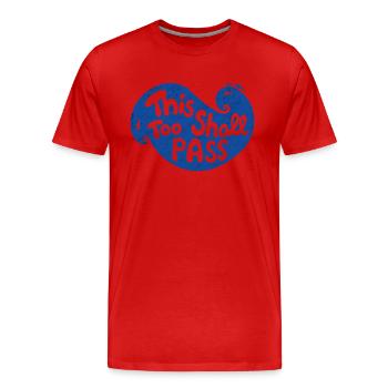 This Too Shall Pass Wave - Men's Premium Organic T-Shirt - red - Front - Damien (186cm)