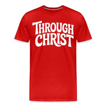 Trough Christ Jesus Christen Glaube - Männer Premium Bio T-Shirt - Rot - Vorne - Damien (186cm)