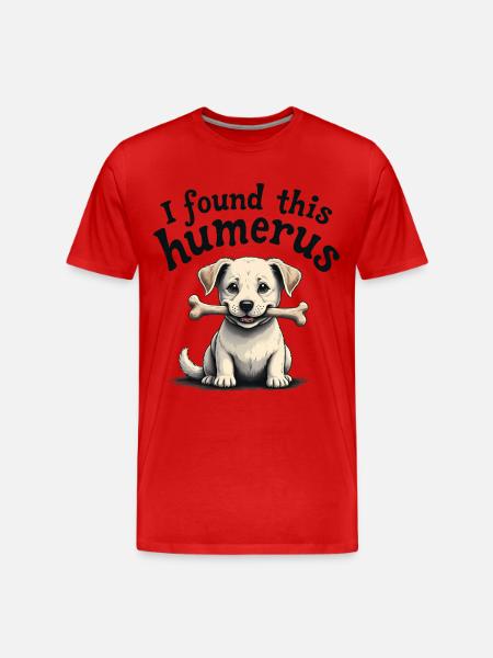 I found this humerus - Men's Premium Organic T-Shirt - red