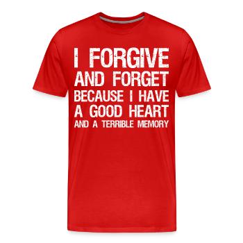 i forgive and forget because I have a good heart - Men's Premium Organic T-Shirt - red - Front - Damien (186cm)