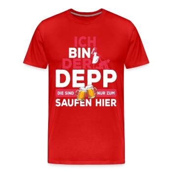 Ich bin der Depp - JGA Team Bräutigam - Männer Premium Bio T-Shirt - Rot - Vorne - Damien (186cm)