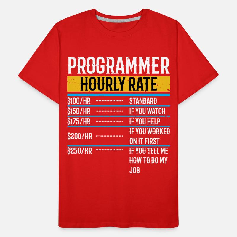 Programmer Funny Hourly Rate Men's Premium Organic T-Shirt