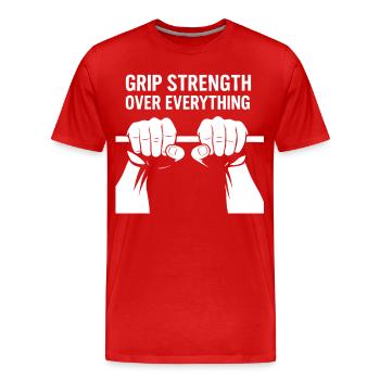 Grip Strength Over Everything Calisthenics Gym - Men's Premium Organic T-Shirt - red - Front - Damien (186cm)