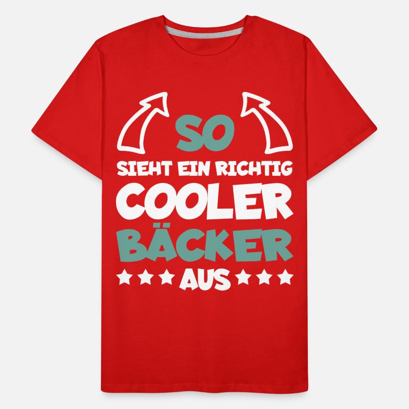 Richtig Cooler Bäcker Lustiger Spruch Geschenk Männer Premium Bio T-Shirt