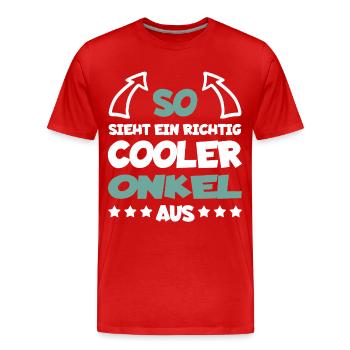 Richtig Cooler Onkel Lustig Geschenkidee - Männer Premium Bio T-Shirt - Rot - Vorne - Damien (186cm)