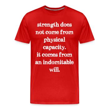 la force ne vient pas de la capacité physique, elle - T-shirt bio Premium Homme - rouge - Devant - Damien (186cm)