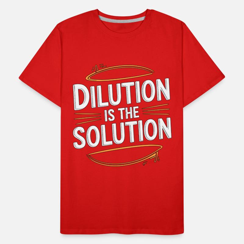 Lab Technician Dilution Is The Solution Phlebotomy Männer Premium Bio T-Shirt
