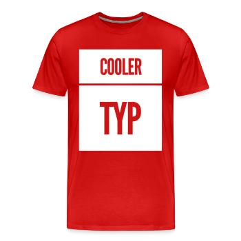 Cooler Typ Lustiger Spruch - Männer Premium Bio T-Shirt - Rot - Vorne - Damien (186cm)
