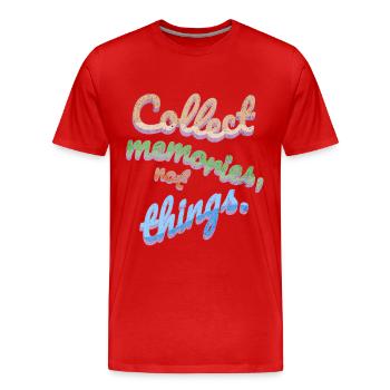Collect Memories Not Things - Men's Premium Organic T-Shirt - red - Front - Damien (186cm)