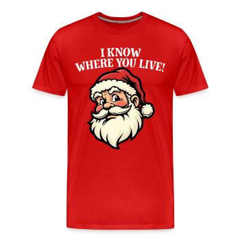 Je sais où tu habites - Père Noël - T-shirt bio Premium Homme - rouge - Devant - Damien (186cm)