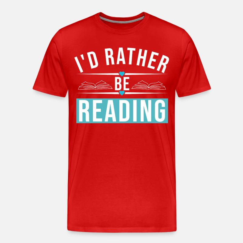 I'D RATHER BE READING - Männer Premium Bio T-Shirt - Rot