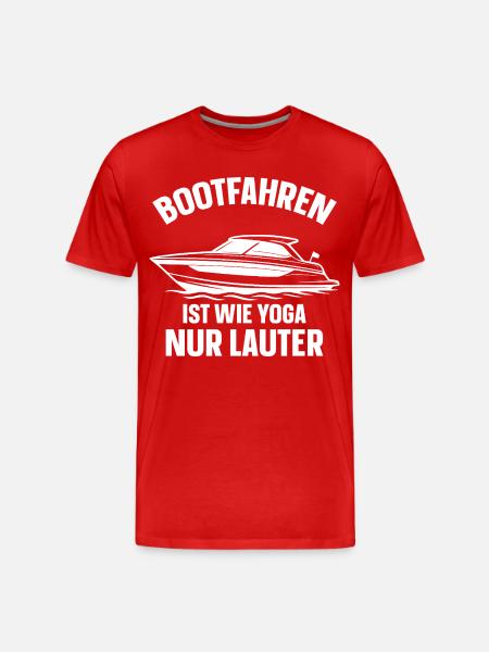 Boating Is Like Yoga - Only Louder - Men's Premium Organic T-Shirt - red