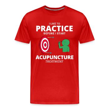 Professionnel de la pratique du traitement d’acupuncture drôle - T-shirt bio Premium Homme - rouge - Devant - Damien (186cm)