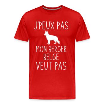 Jpeux pas mon Berger Belge veut pas - T-shirt bio Premium Homme - rouge - Devant - Damien (186cm)