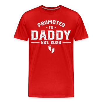 Daddy Est 2026 New Dad, Promoted To Daddy Est 2026 - Men's Premium Organic T-Shirt - red - Front - Damien (186cm)