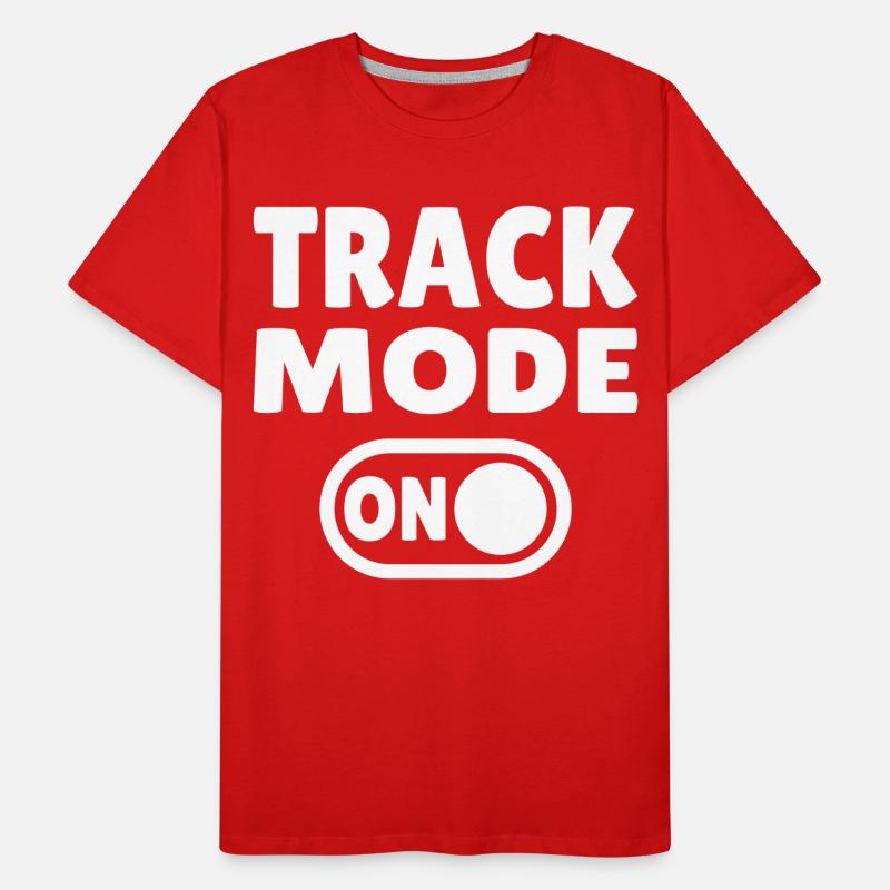 Track Mode On – Focus on Speed Men's Premium Organic T-Shirt