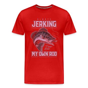 Toujours en train de branler ma canne en train de pêcher bizarrement - T-shirt bio Premium Homme - rouge - Devant - Damien (186cm)