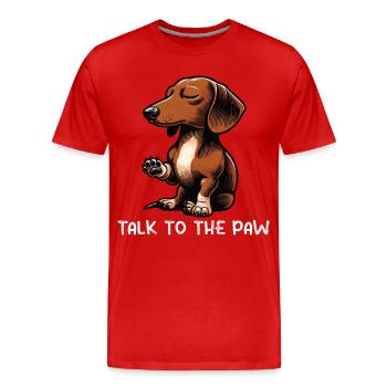 Talk to the Paw Dachshund Owner Dachshund Owner Dachshund Owner - Men's Premium Organic T-Shirt - red - Front - Damien (186cm)