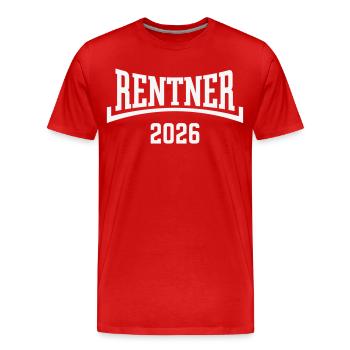 Rentner 2026 (Rente / Ruhestand / Konkav / White) - Männer Premium Bio T-Shirt - Rot - Vorne - Damien (186cm)