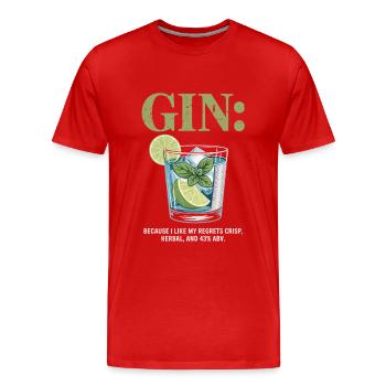Gin parce que j’aime mes regrets croquants herbaux 43 % - T-shirt bio Premium Homme - rouge - Devant - Damien (186cm)