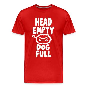 Head Empty Dog Full Hundeliebe - Männer Premium Bio T-Shirt - Rot - Vorne - Damien (186cm)