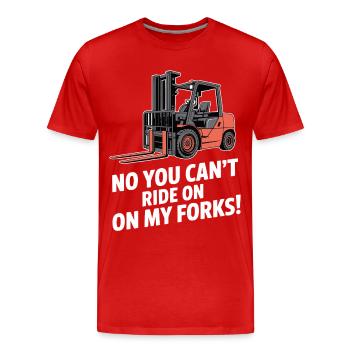Komischer Gabelstapler Du kannst nicht auf meinen Gabeln fahren - Männer Premium Bio T-Shirt - Rot - Vorne - Damien (186cm)