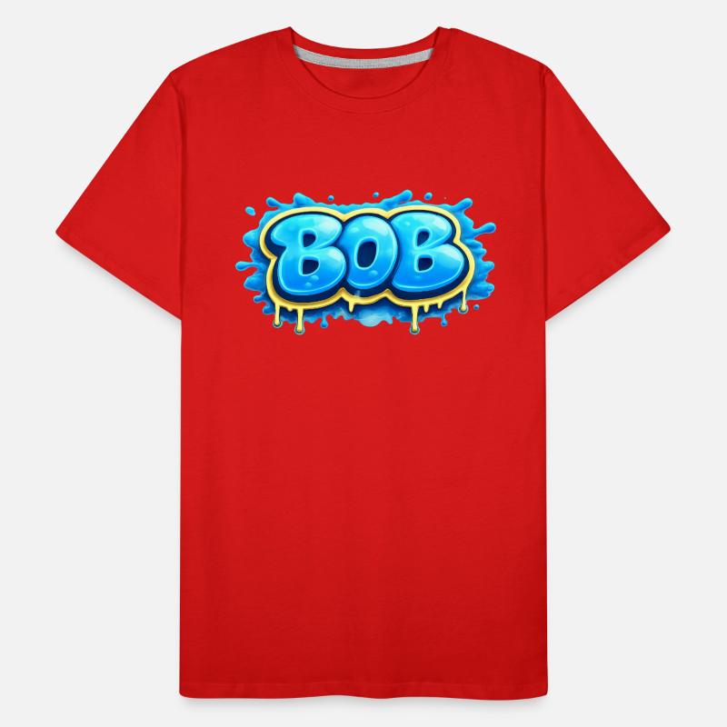 BOB GRAFFITI NAME FOR PERFECT GIFT PRINTABLE Men's Premium Organic T-Shirt