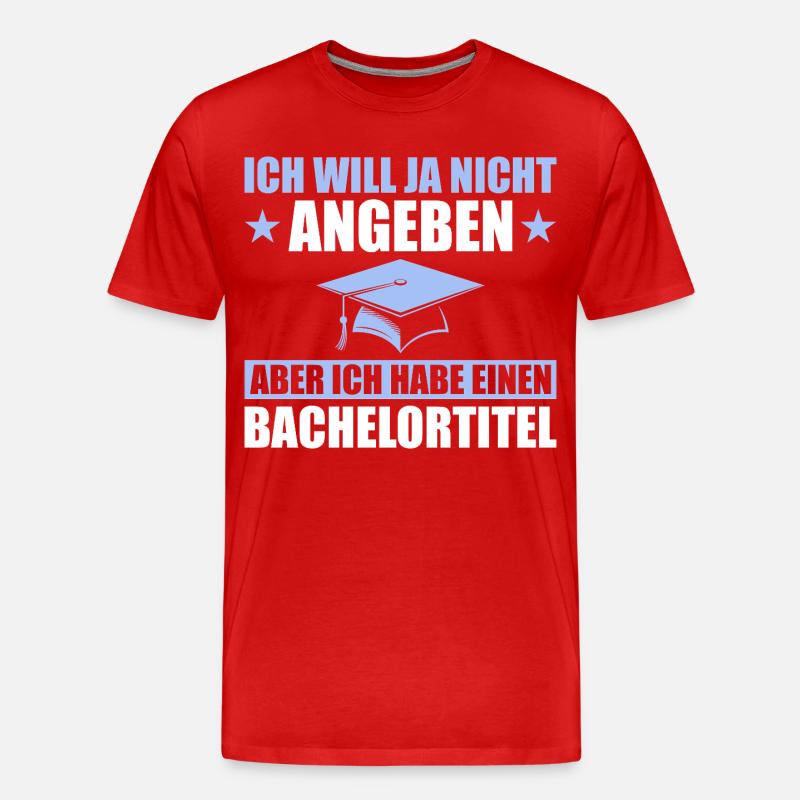 Bachelortitel Studium Abschluss Bachelorprüfung - Männer Premium Bio T-Shirt - Rot