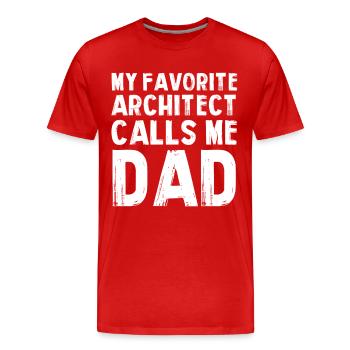 My favorite architect is dad - Men's Premium Organic T-Shirt - red - Front - Damien (186cm)