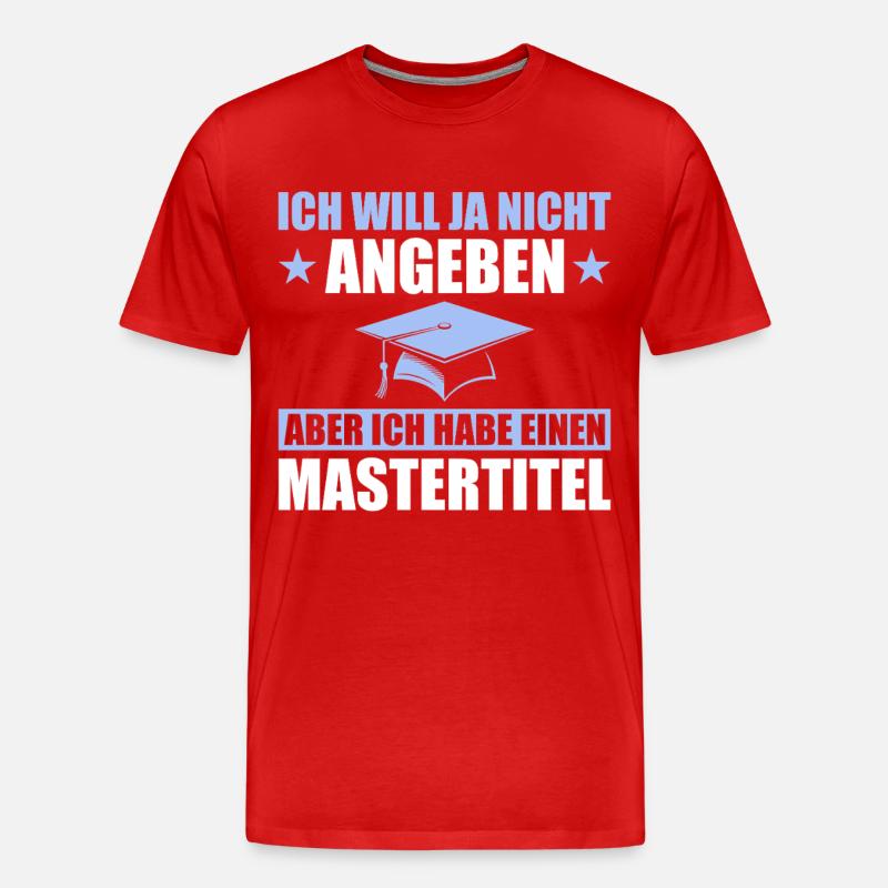 Mastertitel Studium Abschluss Masterprüfung - Männer Premium Bio T-Shirt - Rot
