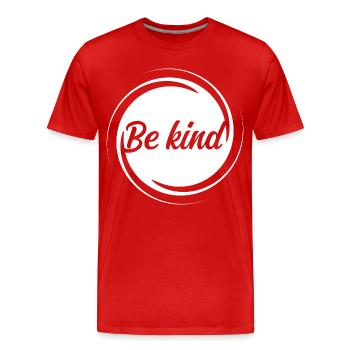 Soyez gentil – Expression inspirante pour plus de gentillesse - T-shirt bio Premium Homme - rouge - Devant - Damien (186cm)