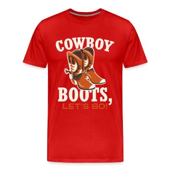 Cowboy Boots Let's Go - Men's Premium Organic T-Shirt - red - Front - Damien (186cm)